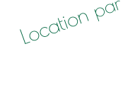 Location par …………………..